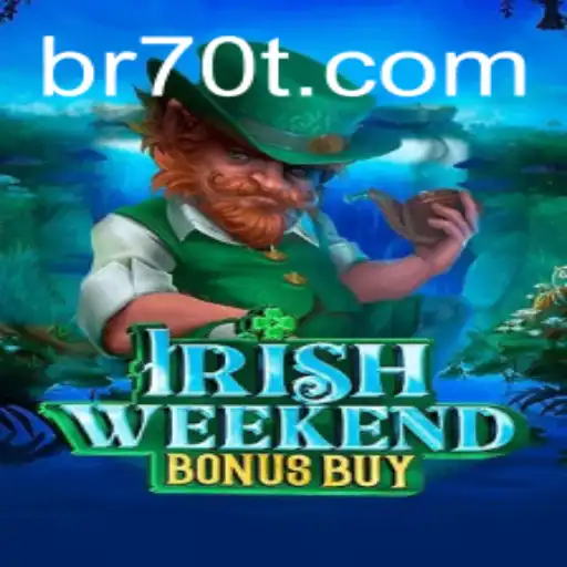 Descubra o Fascinante Mundo de IrishWeekendBonusBuy na 70T.com